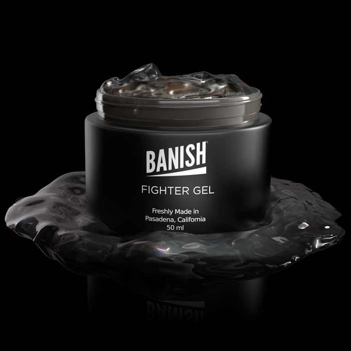 Banish fighter gel